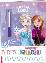 Disney Kraina Lodu. Rysujemy szlaczki - Opracowanie zbiorowe