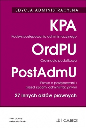 EDYCJA ADMINISTRACYJNA. Kodeks postępowania administracyjnego. Ordynacja podatkowa. Prawo o postępow