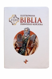 Ilustrowana Biblia pierwszego Kościoła, biała - praca zbiorowa