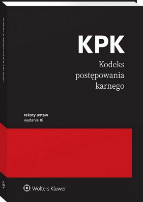 Kodeks postępowania karnego. Przepisy - Opracowanie zbiorowe