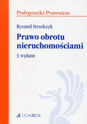 Prawo obrotu nieruchomościami - Strzelczyk Ryszard