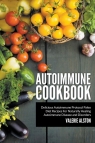 Autoimmune Cookbook Delicious Autoimmune Protocol Paleo Diet Recipes For Alston Valerie