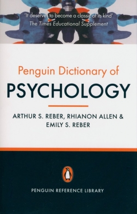 The Penguin Dictionary of Psychology (4th Edition) - Rhianon Allen, Reber Arthur S, Reber Emily