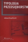 Typologia przedsiębiorstw Engelhardt Juliusz