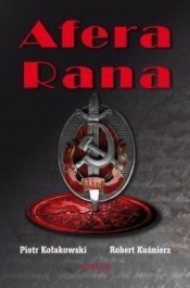 Afera Rana - Piotr Kołakowski