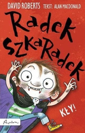 Radek Szkaradek Kły! - MacDonald Alan