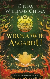 Saga Kamieni Runicznych. Tom 2. Wrogowie Asgardu - Cinda Williams Chima