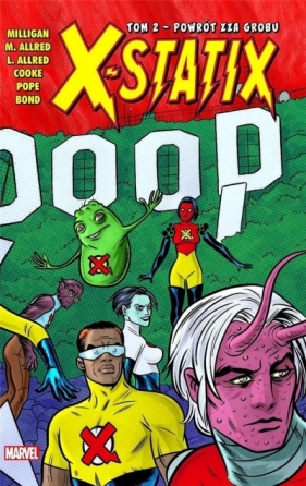 X-Statix - 2 - Powrót zza grobu - Peter Milligan