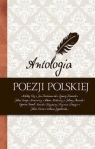 Antologia poezji polskiej Wisława Szymborska, Adam Mickiewicz, Juliusz Słow