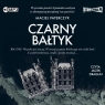 Czarny Bałtyk audiobook Maciej Paterczyk