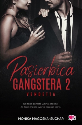 Pasierbica gangstera T.2 Vendetta - Monika Magoska-Suchar