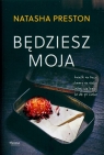 Będziesz moja Natasha Preston
