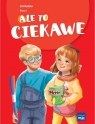 Ale to ciekawe SP 2 Wyprawka + zakładka Beata Skrzypiec, Jolanta Okuniewska, Sabina Piłat