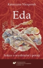 Eda. Szkice o wyobraźni i poezji - Katarzyna Niesporek