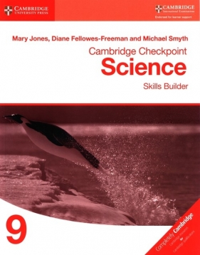 Cambridge Checkpoint Science Skills Builder 9 - Jones Mary, Fellowes-Freeman Diane, Smyth Michael