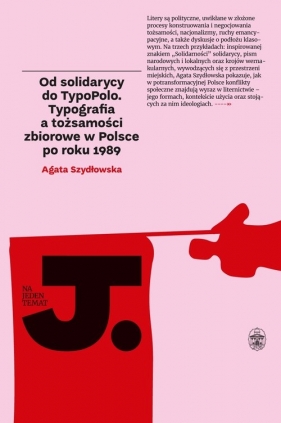 Od solidarycy do TypoPolo. - Szydłowska Agata