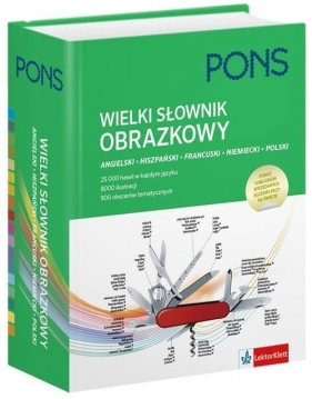 Wielki słownik obrazkowy angielski hiszpański francuski niemiecki polski (Uszkodzona okładka)