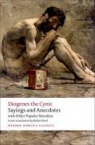 Sayings and Anecdotes with Other Popular Moralists (Oxford World`s Classics) Robin Hard, Diogenes the Cynic