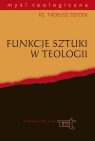 Funkcje sztuki w teologii  Dzidek Tadeusz