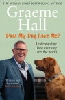 Does my dog love me? wer. angielska Graeme Hall