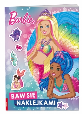 Barbie Dreamtopia. Baw się naklejkami