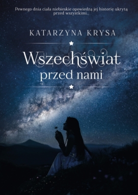 Wszechświat przed nami - Katarzyna Krysa
