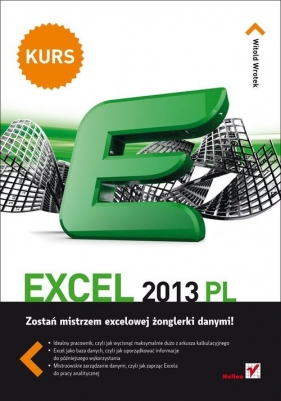 Excel 2013 PL Kurs - Wrotek Witold