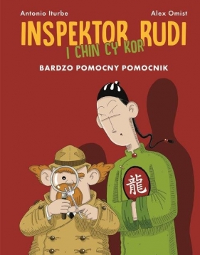 Inspektor Rudi i Chin Cy Kor Bardzo pomocny pomocnik - Antonio G. Iturbe