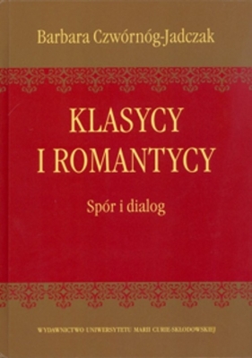 Klasycy i romantycy - Czwórnóg-Jadczak Barbara