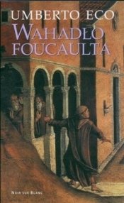 Wahadło Foucaulta - Umberto Eco