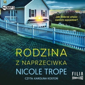 Rodzina z naprzeciwka (Audiobook) - Nicole Trope