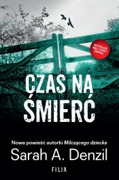 Czas na śmierć - Sarah A. Denzil