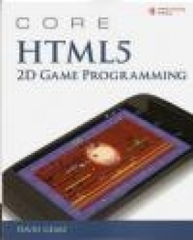 Core HTML5 2D Game Programming David Geary