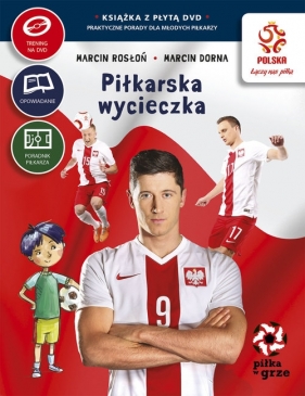 PZPN Piłka w grze Piłkarska wycieczka + DVD - Rosłoń Marcin, Dorna Marcin