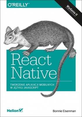 React Native Tworzenie aplikacji mobilnych w języku JavaScript - Eisenman Bonnie