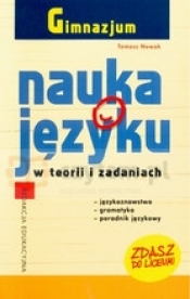 Nauka o języku w teorii i zadaniach. Gimnazjum - Nowak Tomasz