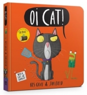 Oi Cat! Board Book (Board book) - Kes Gray