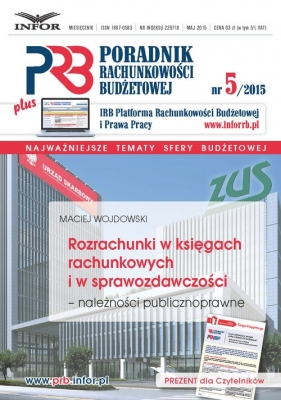 Poradnik Rachunkowości Budżetowej Nr 5/2015 Rozrachunki w księgach rachunkowych i w sprawozdawczości -należności publicznoprawne