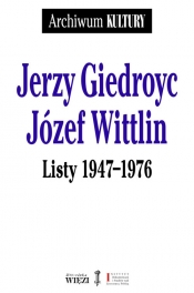 Listy 1947-1976 - Wittlin Józef, Giedroyc Jerzy