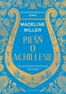Pieśń o Achillesie Madeline Miller