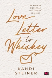 Love Letter to Whiskey - Steiner Kandi