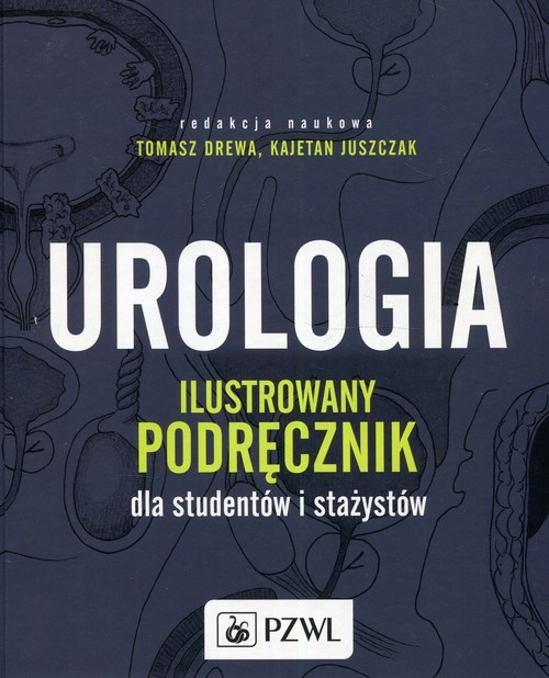 Urologia Ilustrowany podręcznik dla studentów i stażystów