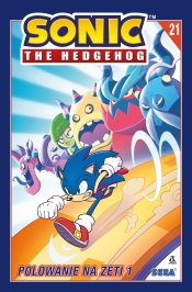 Sonic the Hedgehog 21. Polowanie na Zeti 1 - Ian Flynn, Adam Bryce Thomas, Tracy Yardley