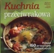 Kuchnia przeciwrakowa-ponad 160 przepisów kulinarnych - Richard Beliveau