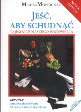 Jeść, aby schudnąć - Michel Montignac