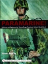 Paramarine! Uniforms and Equipment of Marine Corps Parachute Units in World War Chris Mason