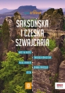 Saksońska i Czeska Szwajcaria. Trek&Travel Krzysztof Bzowski