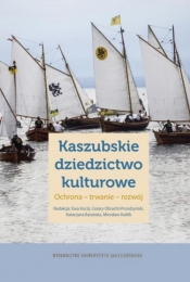 Kaszubskie dziedzictwo kulturowe - Opracowanie zbiorowe