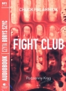 Fight Club Podziemny Krąg
	 (Audiobook) Palahniuk Chuck