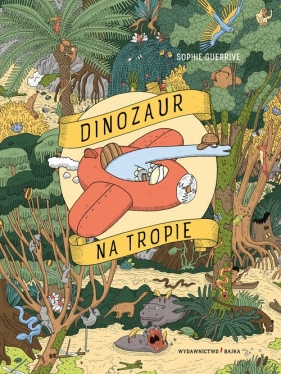 Dinozaur na tropie - Guerrive Sophie